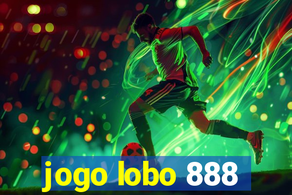 jogo lobo 888