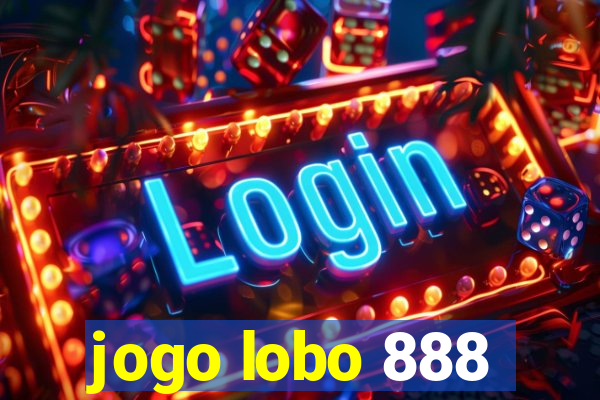 jogo lobo 888