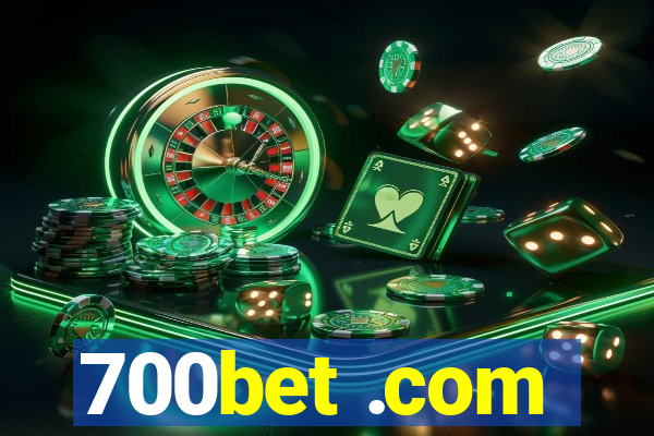 700bet .com