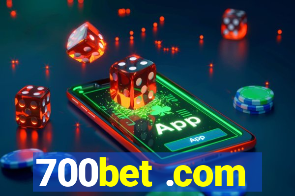 700bet .com