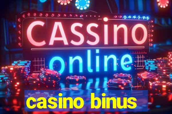 casino binus