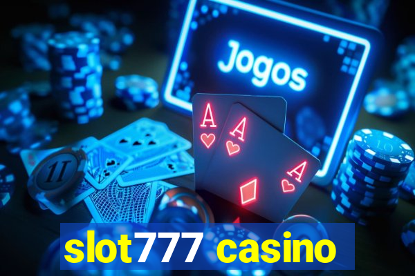 slot777 casino