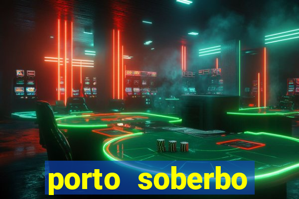 porto soberbo argentina compras