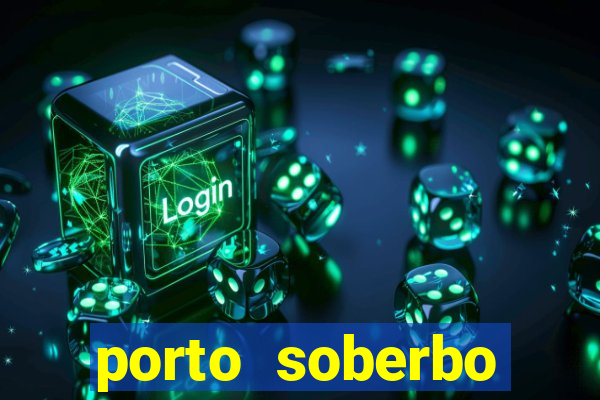 porto soberbo argentina compras