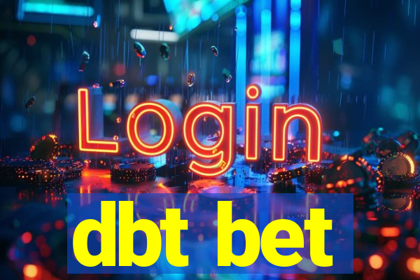 dbt bet