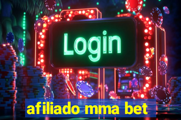 afiliado mma bet