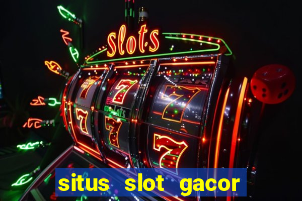 situs slot gacor new member