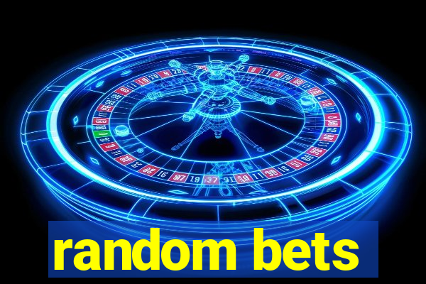 random bets