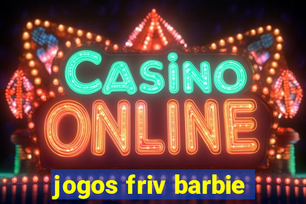 jogos friv barbie