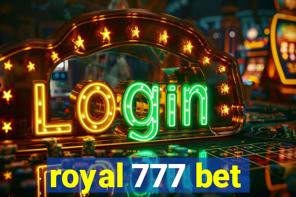 royal 777 bet