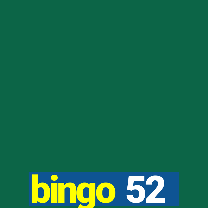 bingo 52