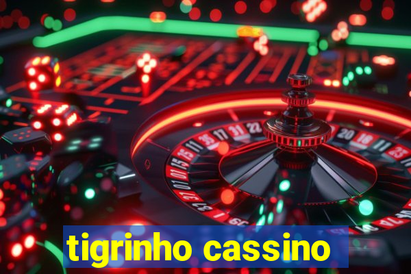 tigrinho cassino