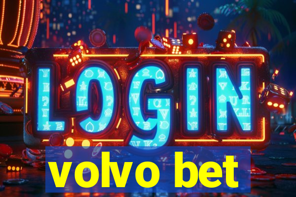 volvo bet