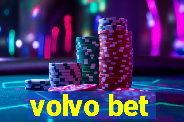 volvo bet