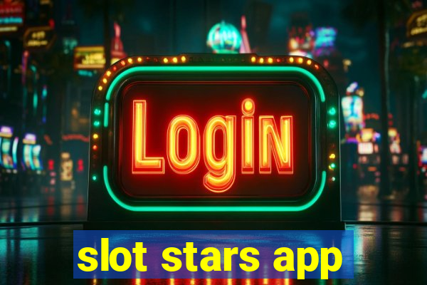 slot stars app