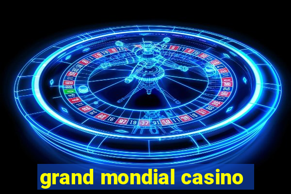 grand mondial casino