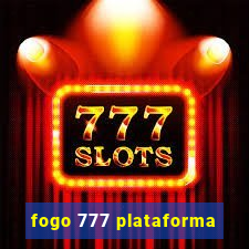 fogo 777 plataforma