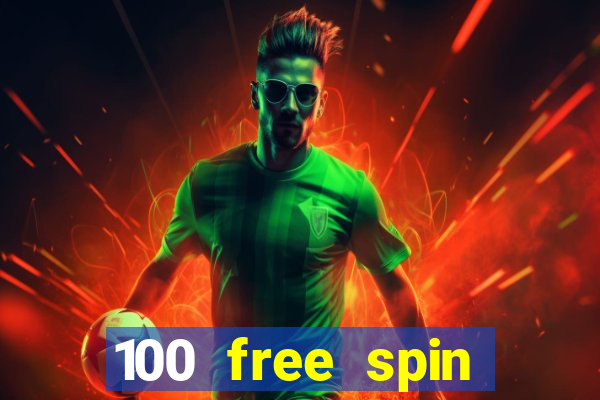 100 free spin casino login