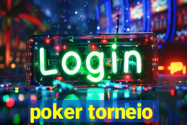 poker torneio