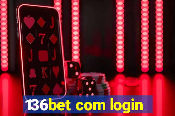 136bet com login