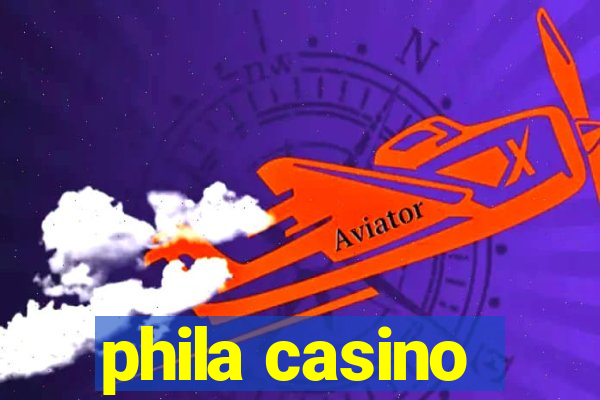 phila casino