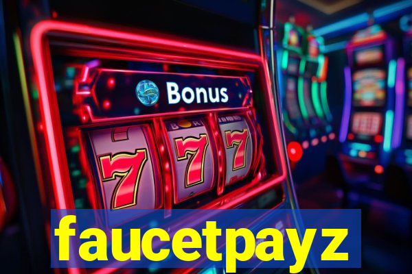 faucetpayz