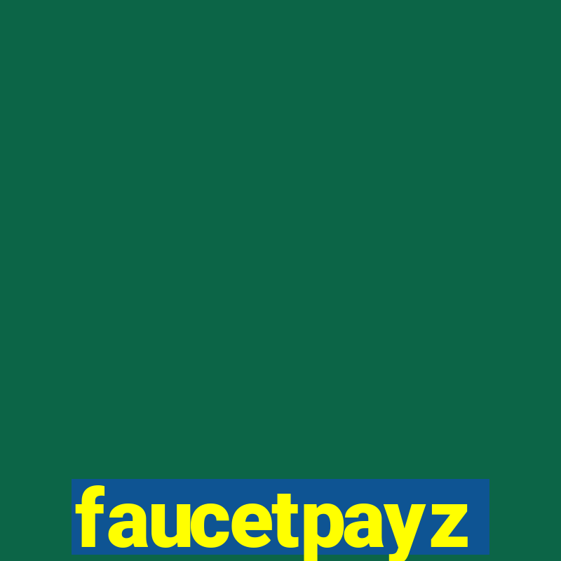 faucetpayz