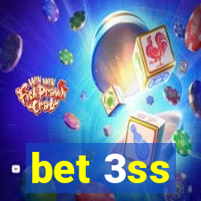 bet 3ss