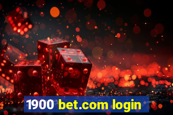 1900 bet.com login