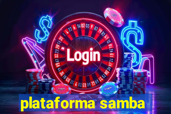 plataforma samba