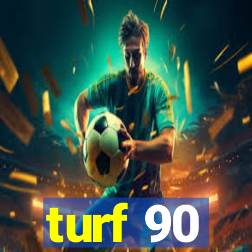 turf 90