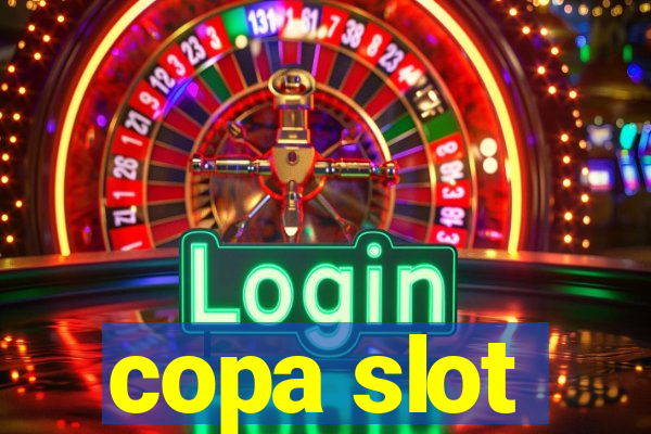 copa slot