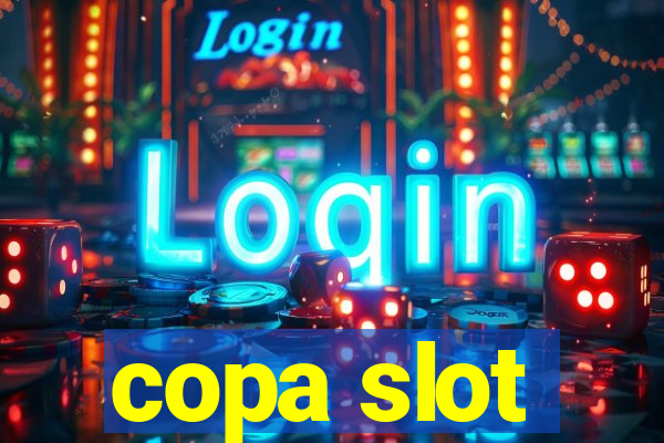 copa slot