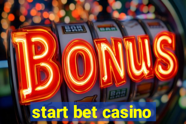 start bet casino