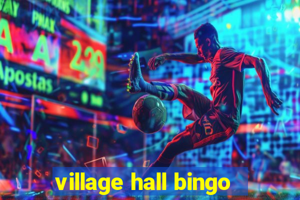 village hall bingo