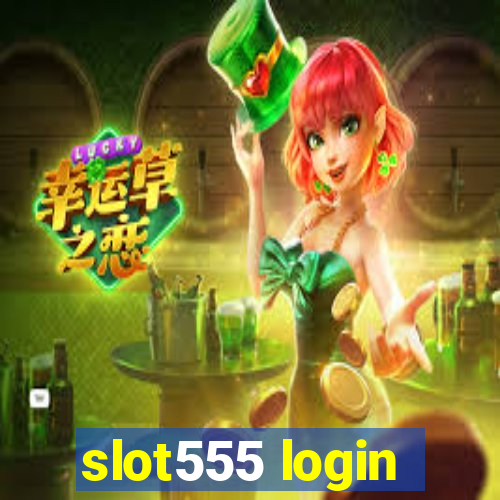 slot555 login