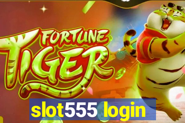 slot555 login