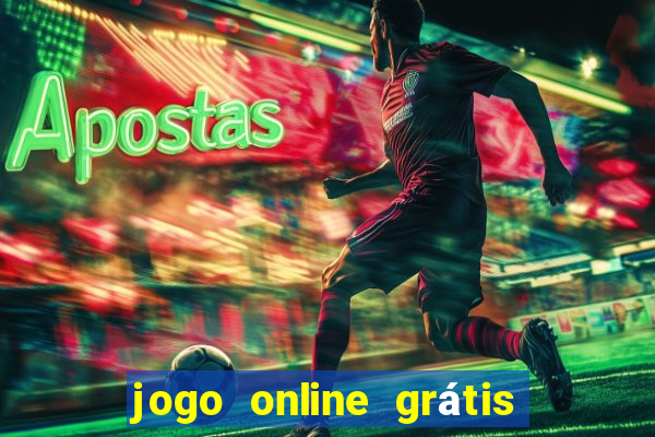 jogo online grátis para ganhar dinheiro