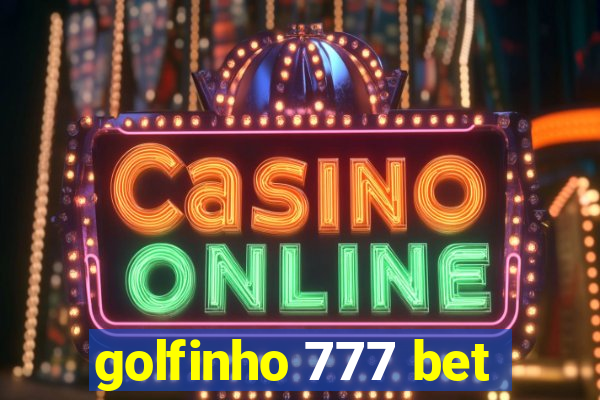 golfinho 777 bet