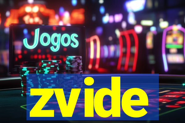 zvide