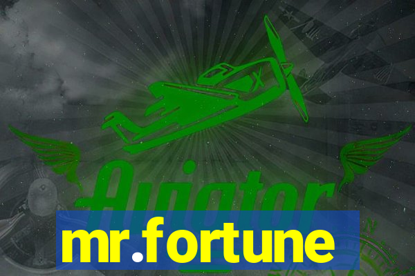 mr.fortune