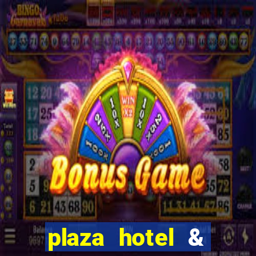 plaza hotel & casino las vegas