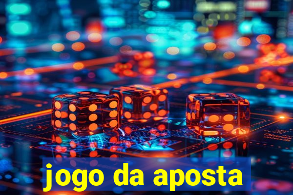 jogo da aposta