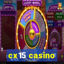 cx15 casino