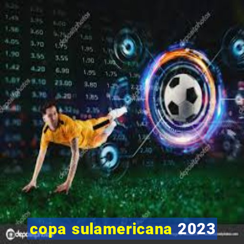 copa sulamericana 2023