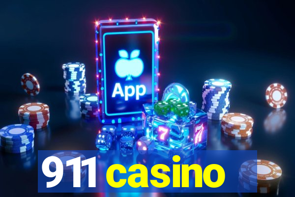 911 casino