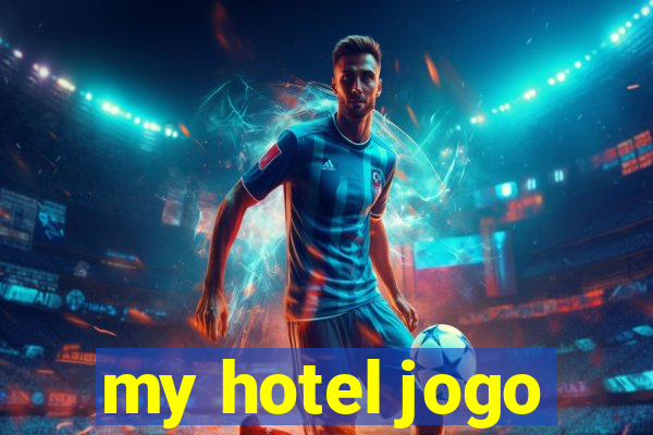 my hotel jogo