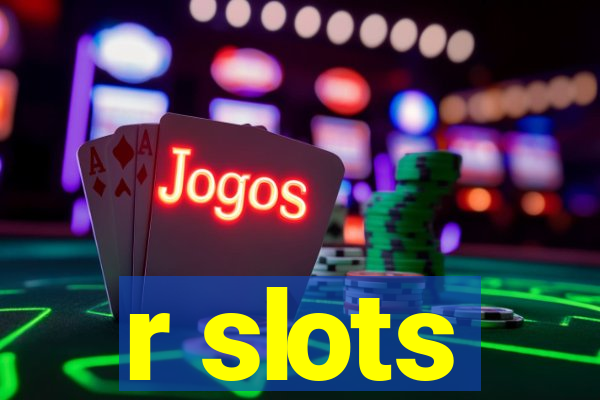 r slots