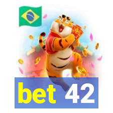 bet 42