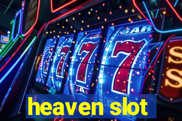 heaven slot